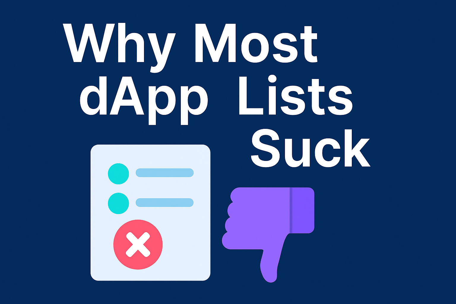 Why Most dApp Lists Suck